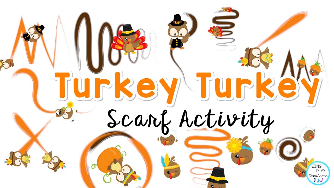 Turkey Scarf Movement Activity🎵 Kids Thanksgiving Scarf Movement Activity 🎵 Sing Play Create