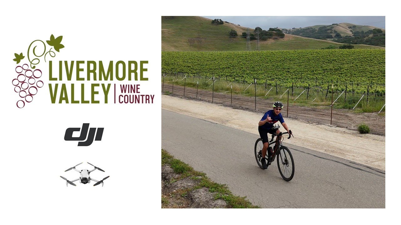Livermore, CA wine country by drone, bike and foot