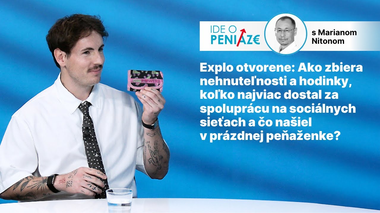 Explo: Ako zbiera byty, hodinky, koľko najviac dostal za obsah na Instagrame a čo na&scaron;iel v peňaženke