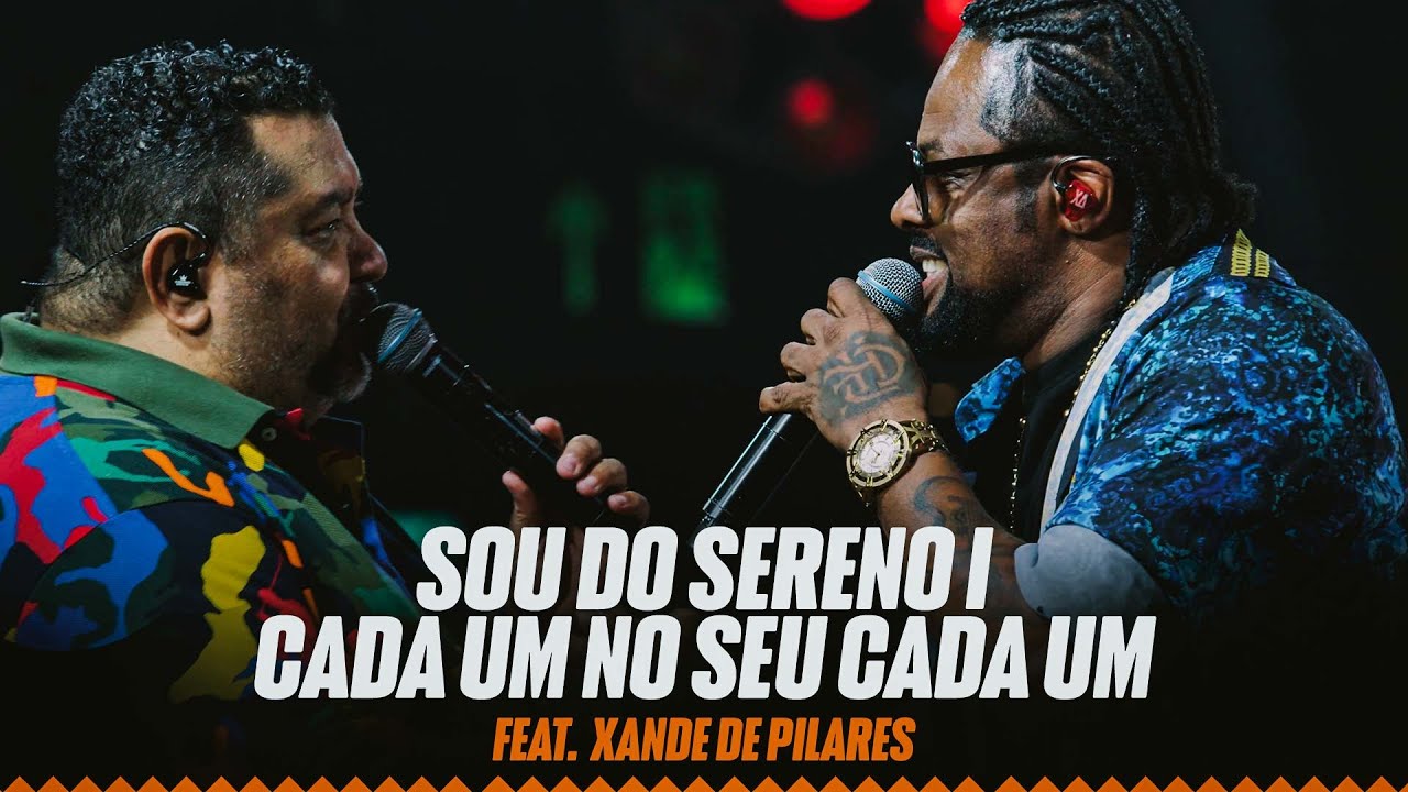 Marquinhos Sensação, Xande de Pilares - Sou do Sereno/ Cada um no...  (Pintando o Samba de Prateado)