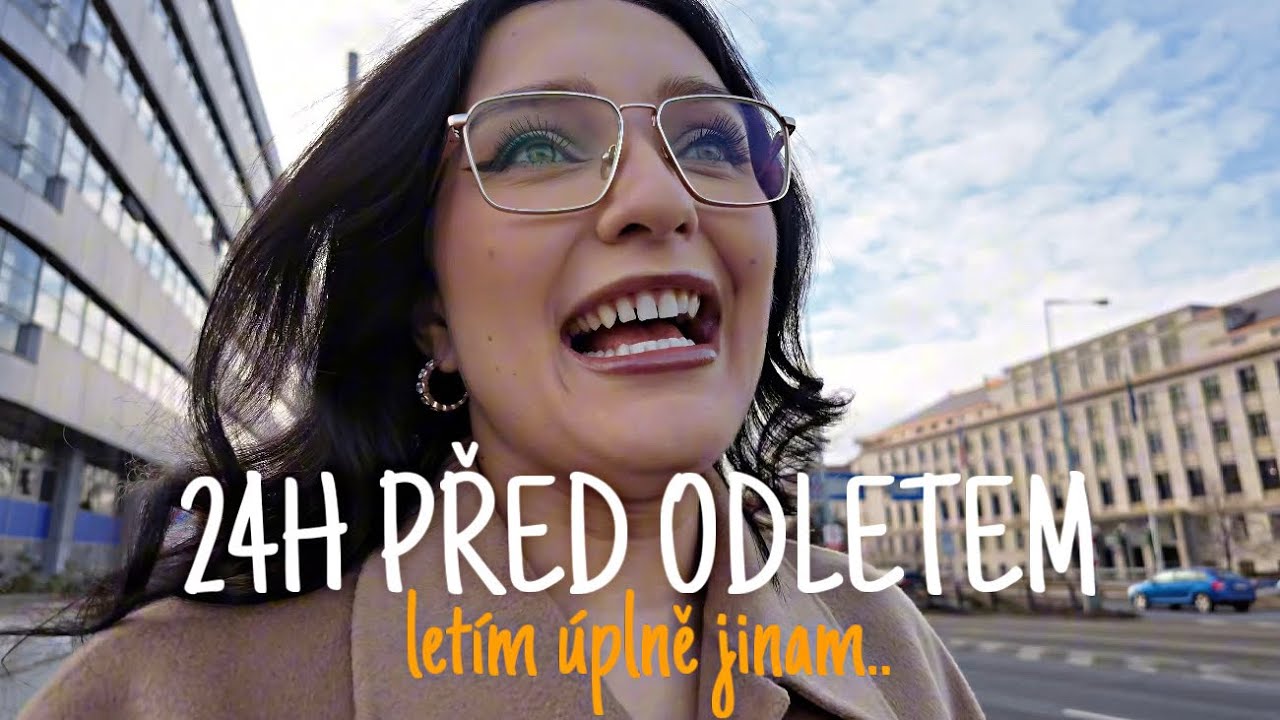 VLOG: 24 hodin před odletem. Letím úplně jinam | Můj životní update