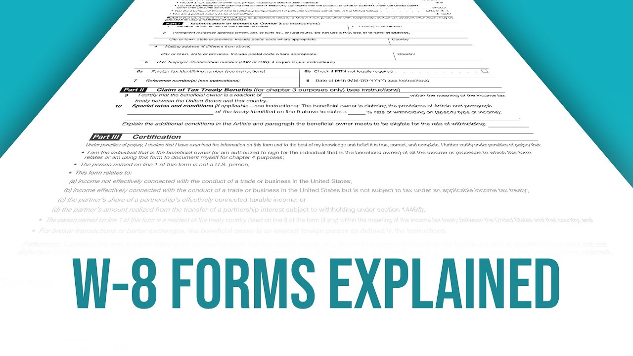 Why Am I Being Asked for a W-8 Tax Form?