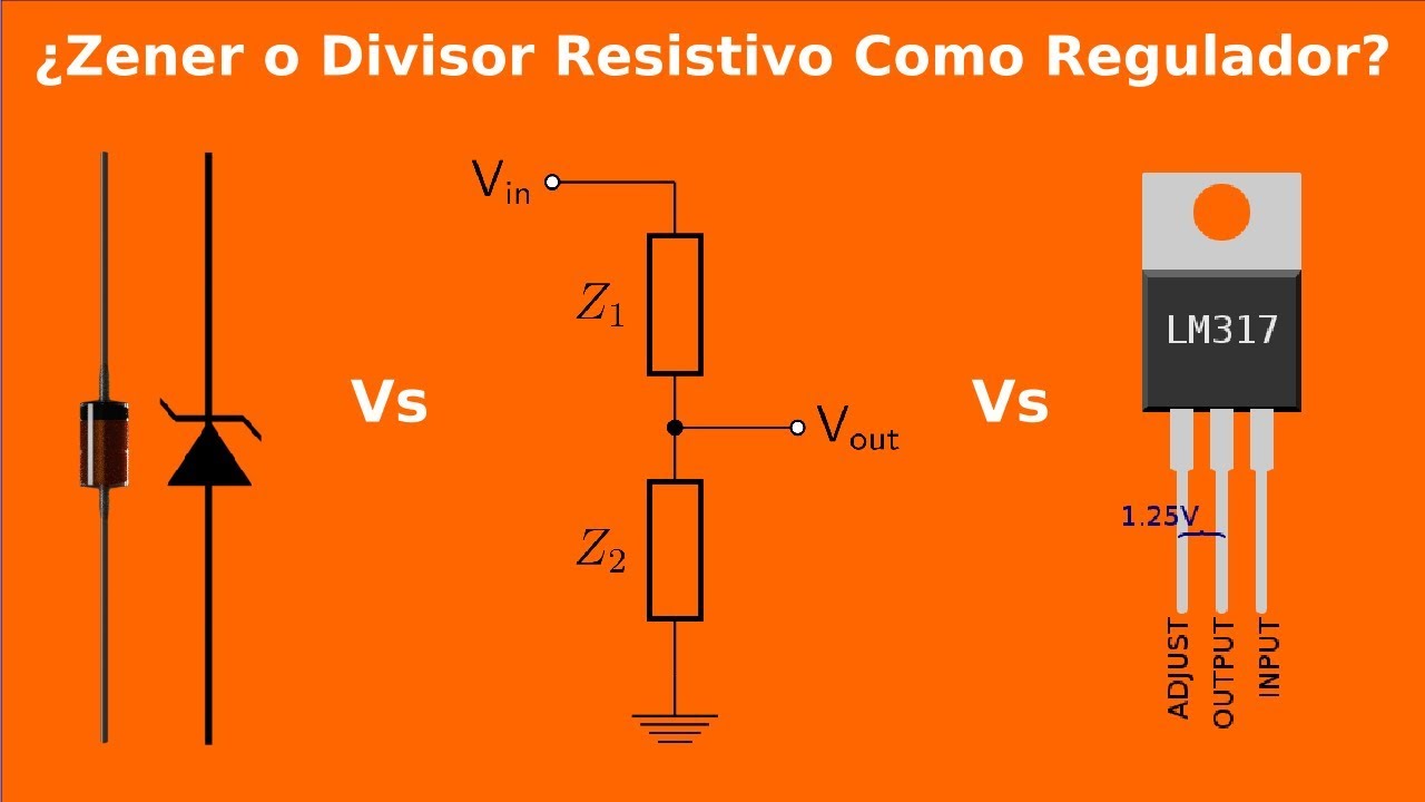 &iquest;Usar Zener o Divisor Resistivo Como Regulador?
