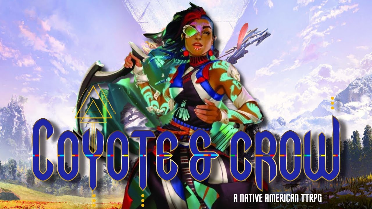How to Play Coyote & Crow: A Native American Sci-Fi Solar-Punk TTRPG