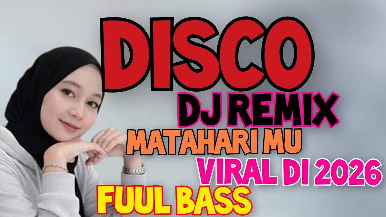 DISCO DJ REMIX VIRAL 2026 SUMPAH LAGUNYA ASIIK BIKIN HEPY UNTUK NOSTALGIA 