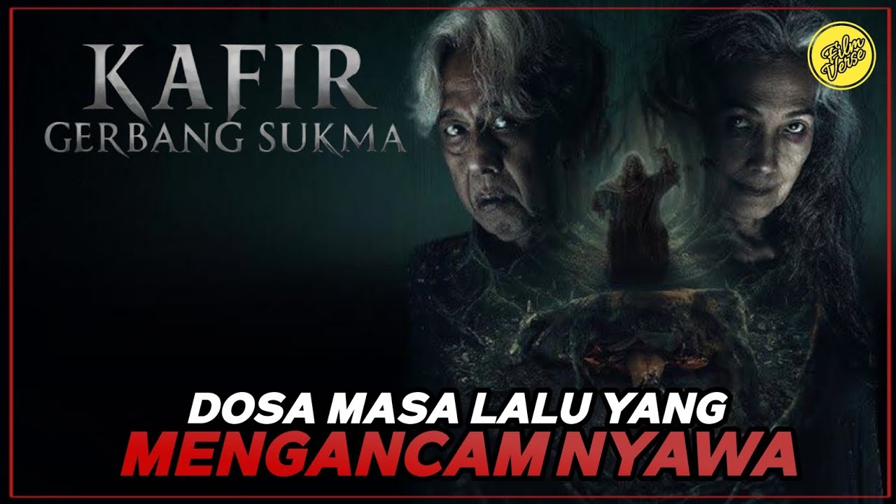 KAFIR GERBANG SUKMA - TEROR LAMA YANG BANGKIT DARI DOSA MASA LALU
