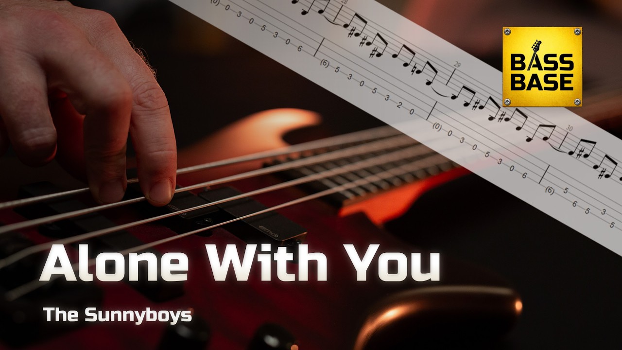 The Sunnyboys - Alone With You - Bass cover with tabs
