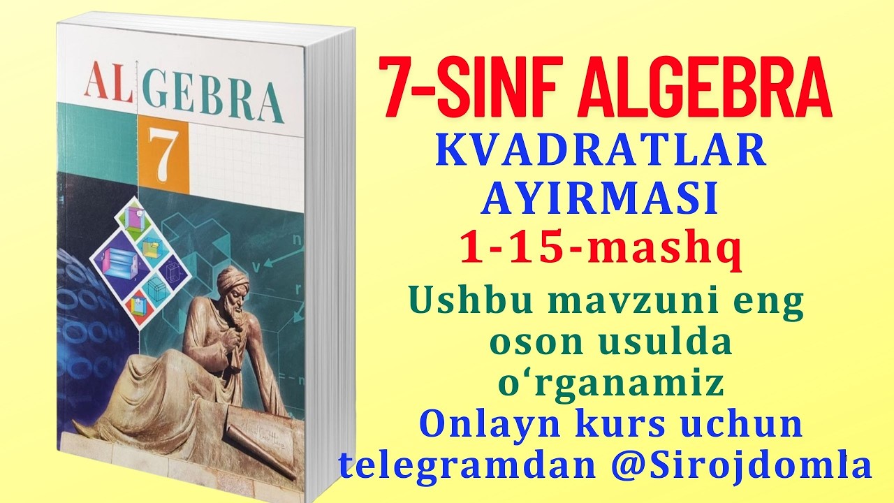 7 sinf Algebra Kvadratlar ayirmasi mavzusi