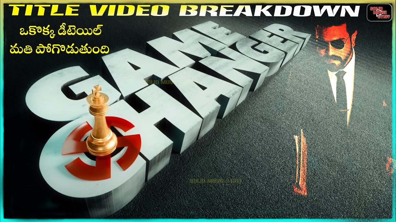 Game Changer Title Reveal Video Breakdown - Ram Charan | Shankar | Thaman S