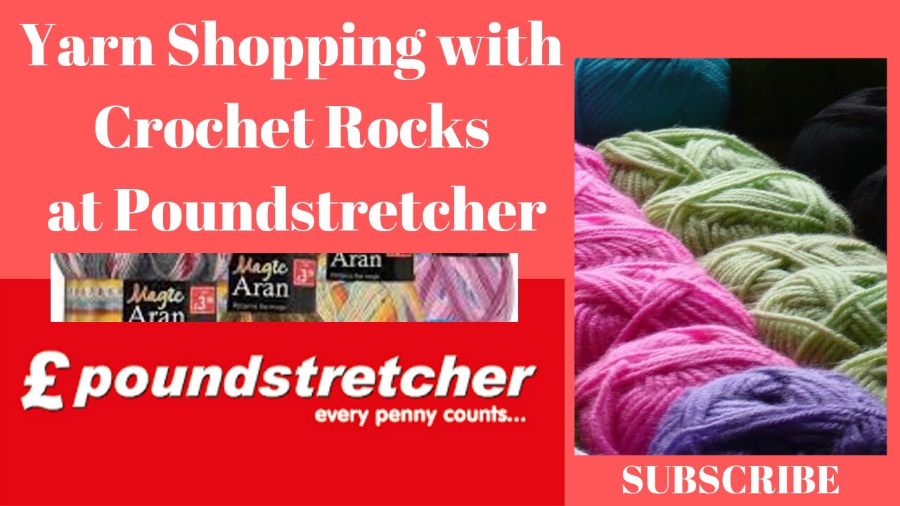 Yarn shopping with Crochet Rocks in Poundstretcher UK
