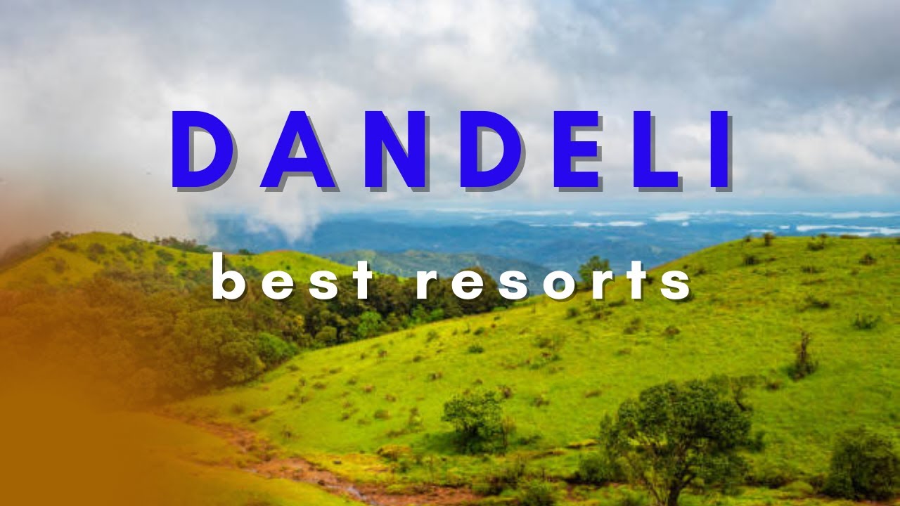 10 best resorts in Dandeli