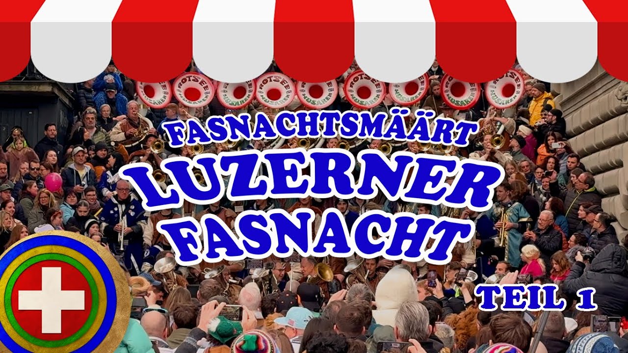Luzerner #Fasnacht 2025 Teil 1: Der Fasnachtsm&auml;&auml;rt, der ultimative Guugge Sound