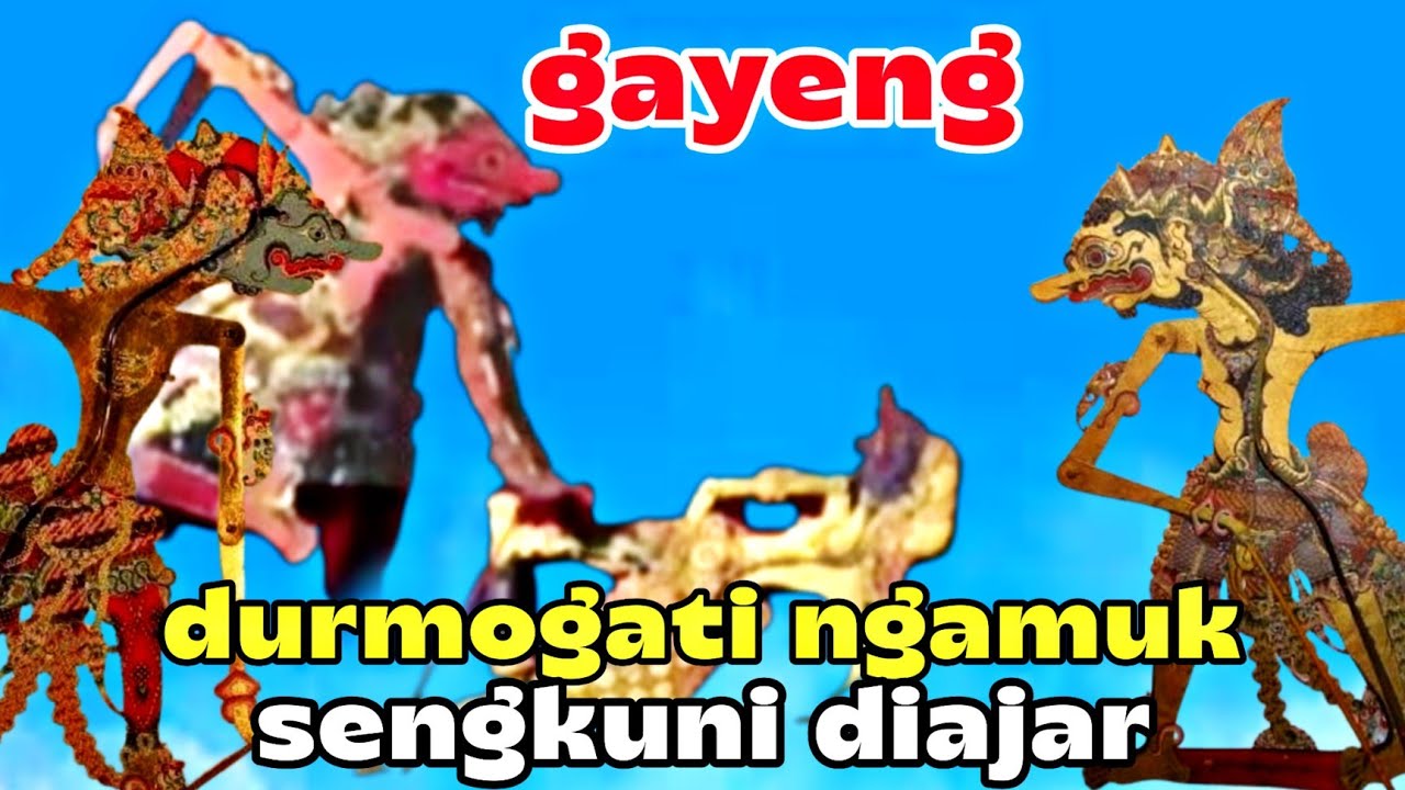 Durmogati paling dendam Karo sengkuni lucu Wiwit sore@semarbangun917