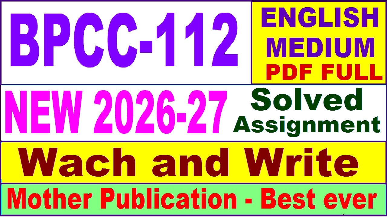 BPCC 112 solved assignment 2026-27 in English || bpcc 112 solved assignment 2027 || ignou bpcc112