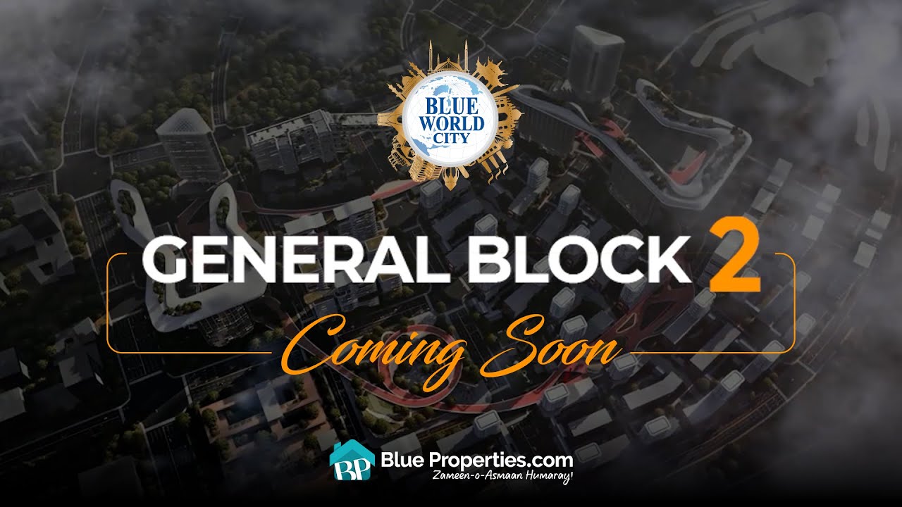 General Block 2 Coming Soon | Blue World City | Blue Properties.com
