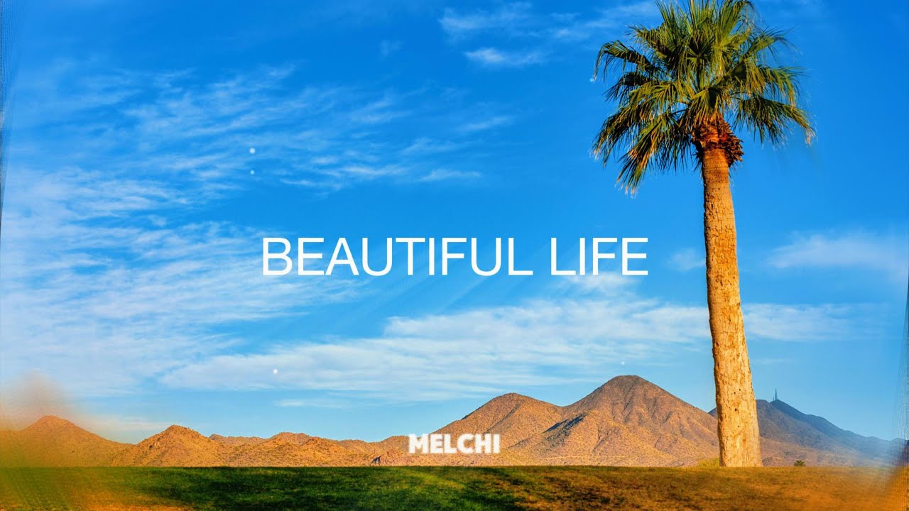 Melchi - Beautiful Life【Sunset Horizon Release】
