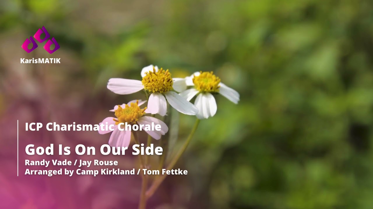 God Is On Our Side (Randy Vader/Jay Rouse; Arranged by Camp Kirkland / Tom Fettke)