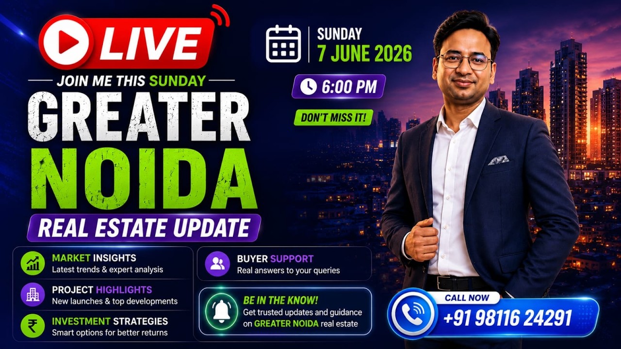 Greater Noida Real Estate Update Session NO-05