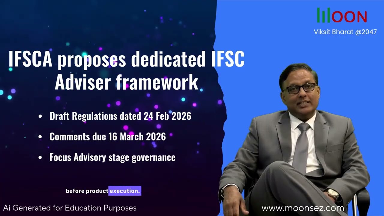 Consultation Paper &ndash; Draft IFSCA (IFSC Financial Advisers) Regulations, 2026