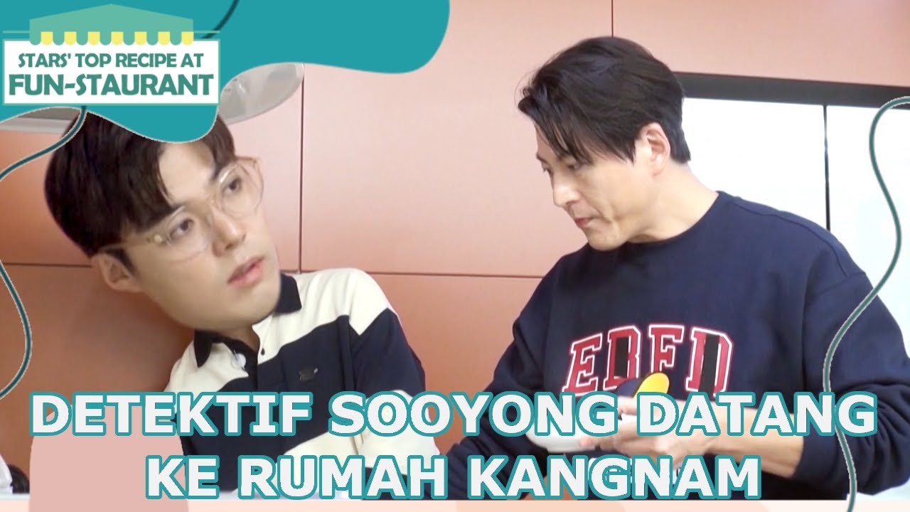 Detektif Sooyoung Datang ke Rumah Kangnam |Fun-Staurant|SUB INDO/ENG|220204 Siaran KBS World TV|