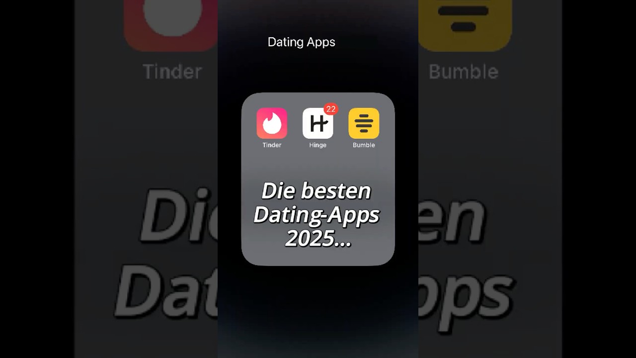 Die besten Dating-Apps 2025 f&uuml;r M&auml;nner (Tinder, Bumble & Hinge im Test) #datingapps #datingcoach