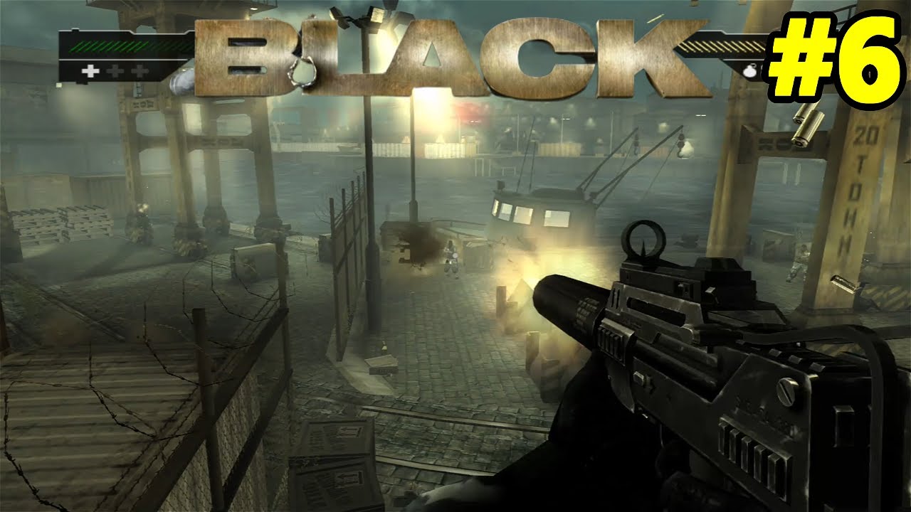 Black Walkthrough Part 6 Vratska Dockyard Xbox One