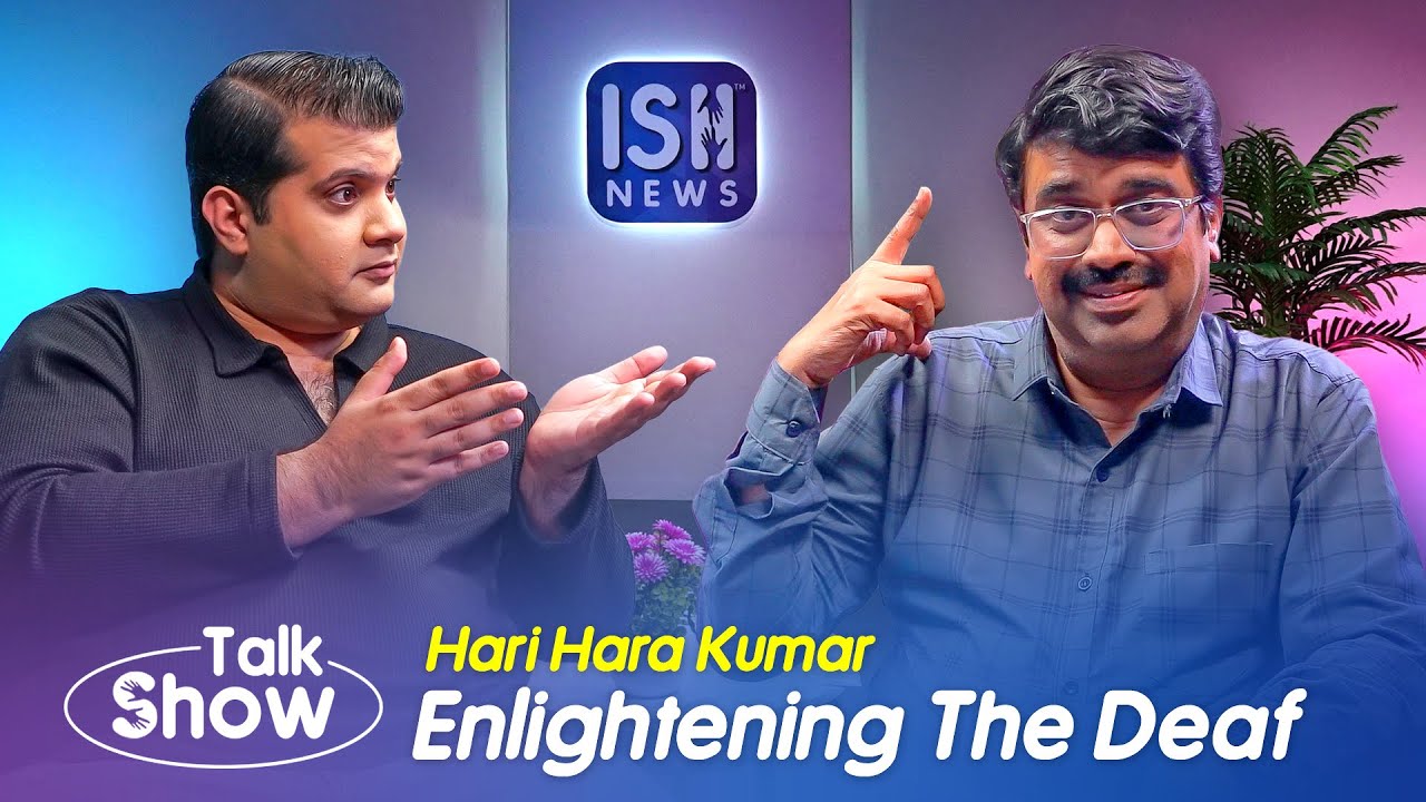 S Hari Hara Kumar: Enlightening the Deaf | Deaf Role Model | Talk Show | ISH News