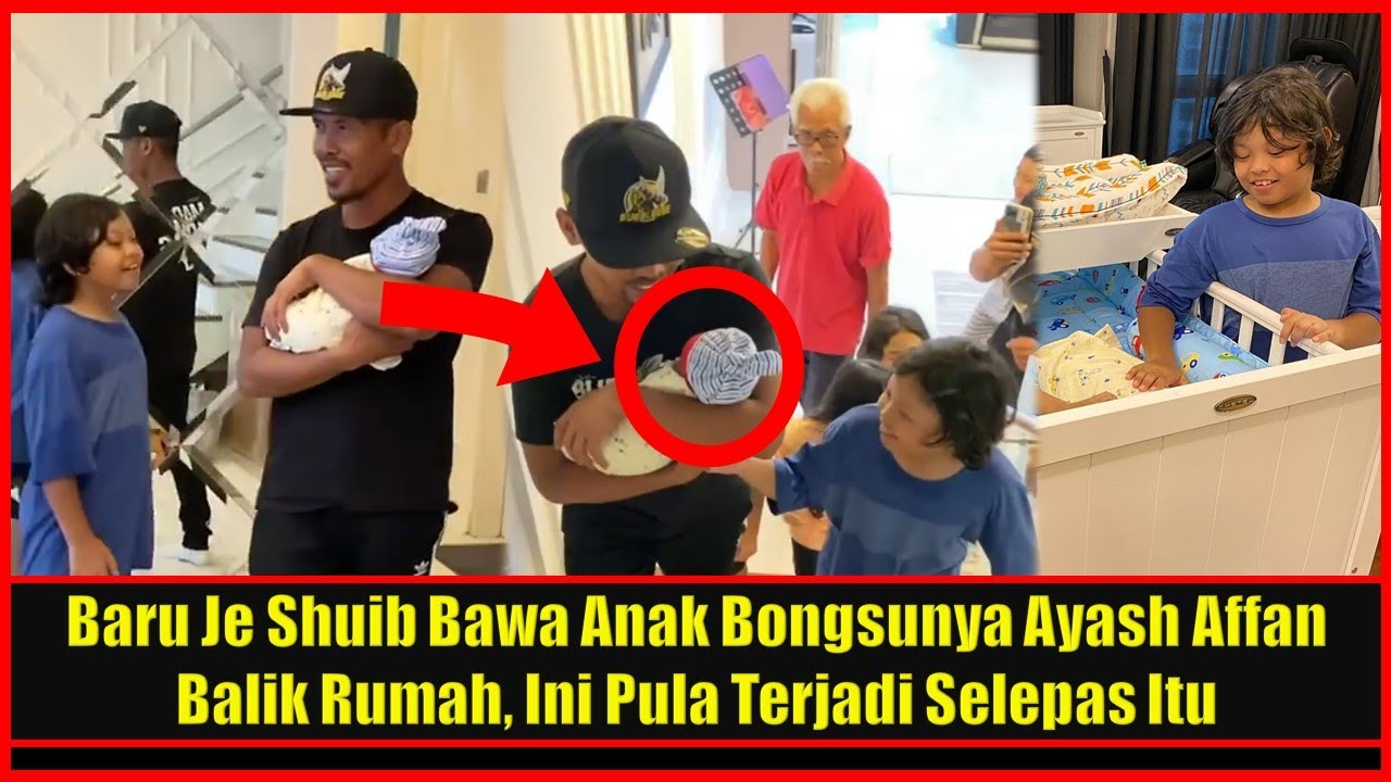 Baru Je Shuib Bawa Ayash Affan Balik Rumah, Ini Pula Terjadi Selepas Itu , Anak Bongsu Siti Sarah