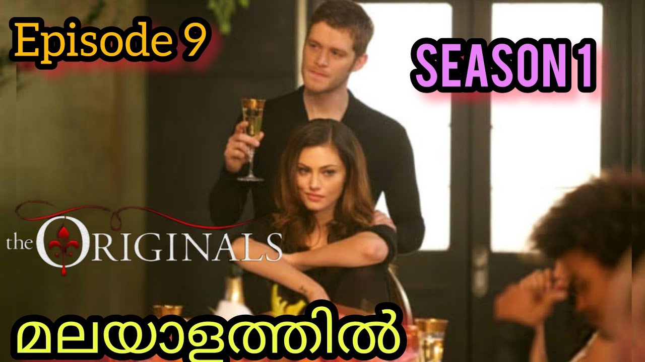 the Originals Season 1 Episode 9 Explained in Malayalam
