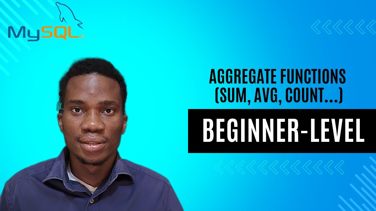 Aggregate Functions (SUM, AVG, COUNT...) | MySQL for Beginners