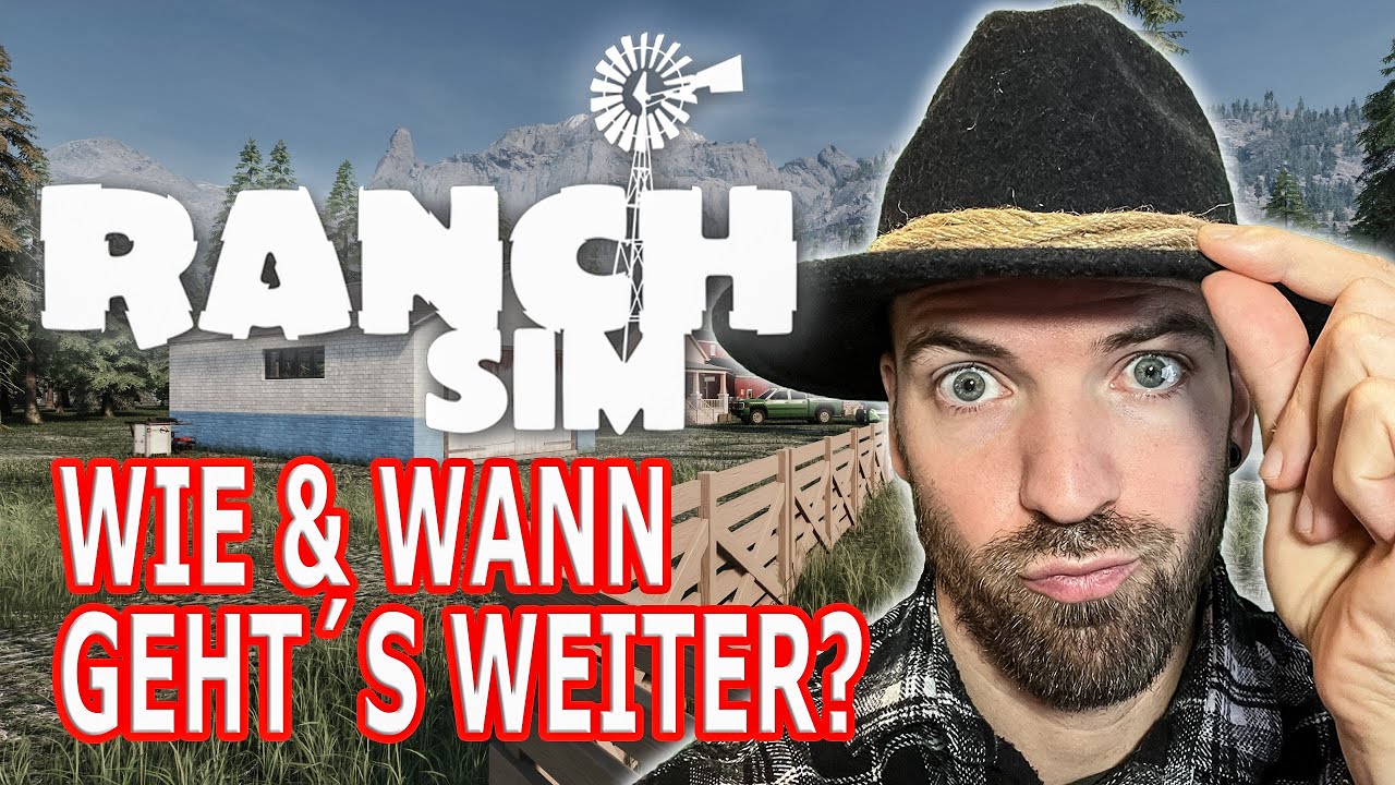 Update! Wie und wann geht´s mit den nächsten 480 Stunden im Ranch Simulator weiter!?