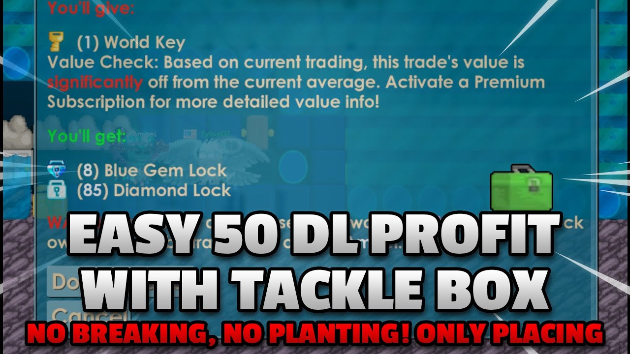 INSANE TACKLE BOX WORLD PROFIT – 48 DL CLEAN! | Growtopia