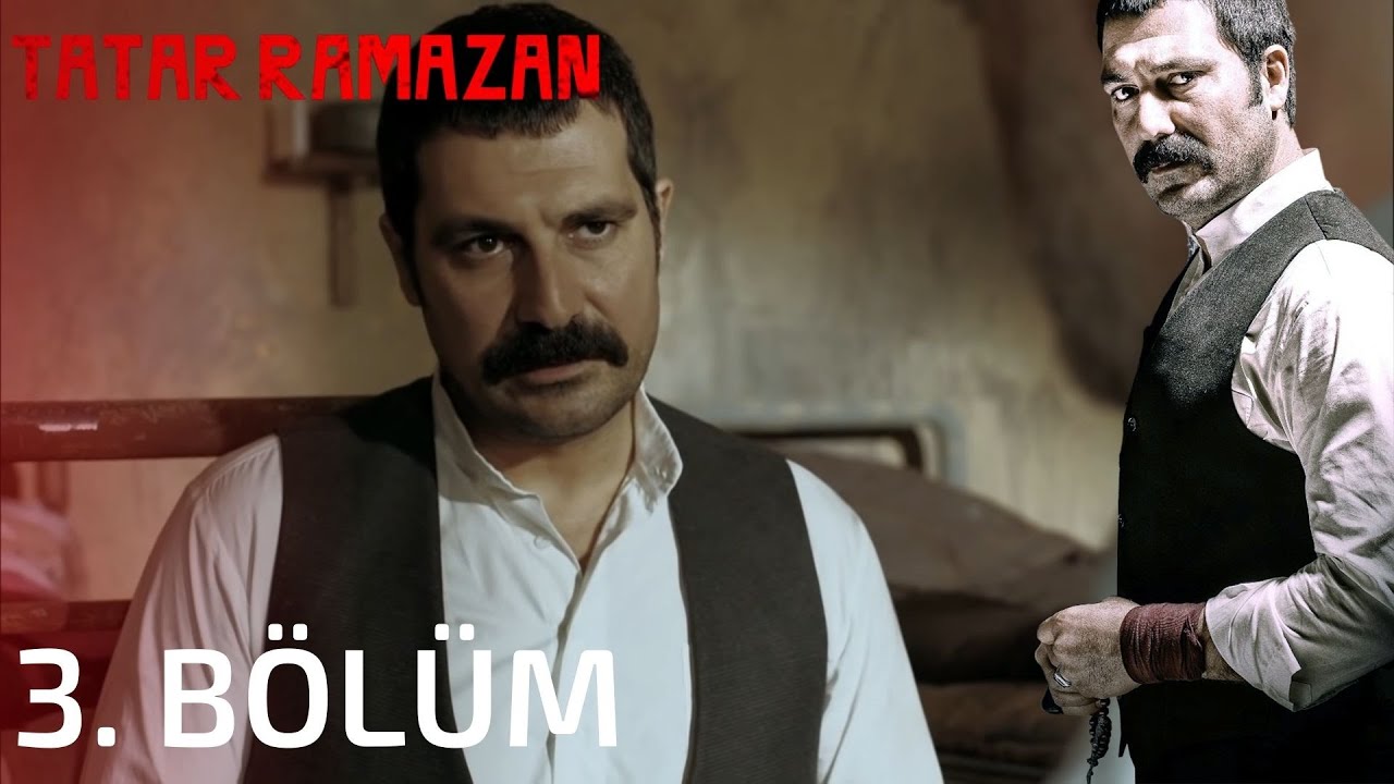 Tatar Ramazan 3. Bölüm