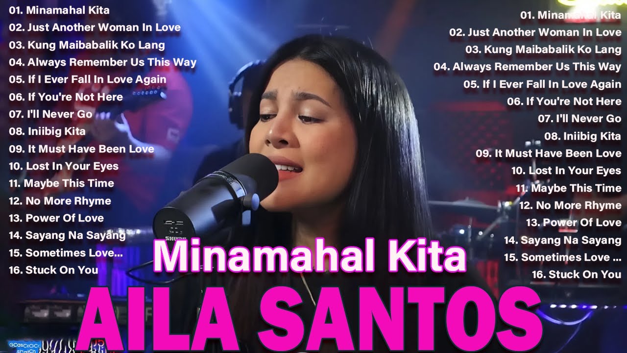 Nonstop Slow Rock Love Song - AILA SANTOS |OPM Tagalog Love Song 2025 |Kung Maibabalik Ko Lang