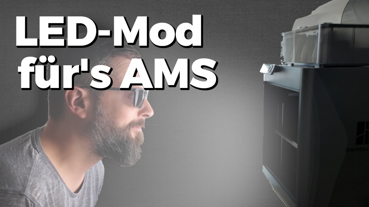 Mein 3D-Drucker im neuen Licht! Bambu Lab AMS mit LEDs ausrüsten für schönere Timelapse-Videos