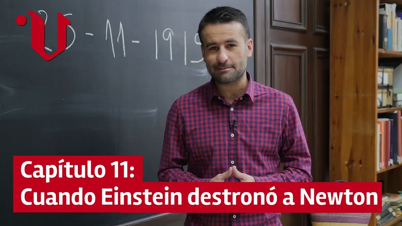 Especial Relatividad | Capítulo 11. Cuando Eistein destronó a Newton