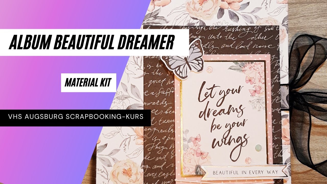 VHS Augsburg Album Beautiful Dreamer Material-Kit