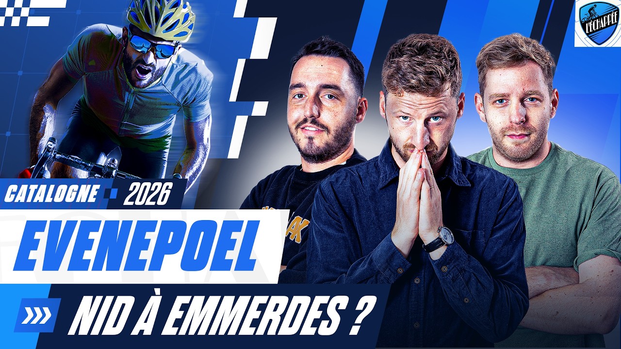 🚲 Evenepoel : est-ce inqui&eacute;tant ? (Debrief Tour de Catalogne)