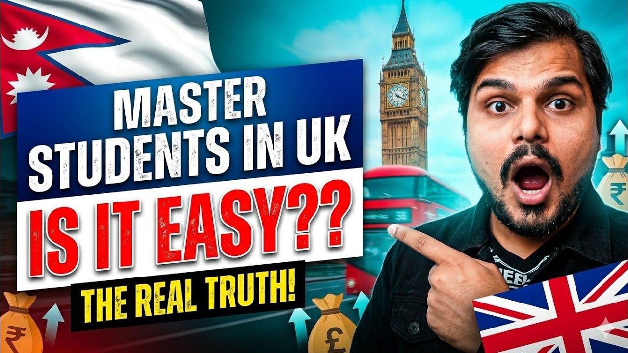 Master&rsquo;s Study in UK for Nepali Students 🇬🇧 | Full Guide | Raghbendra 