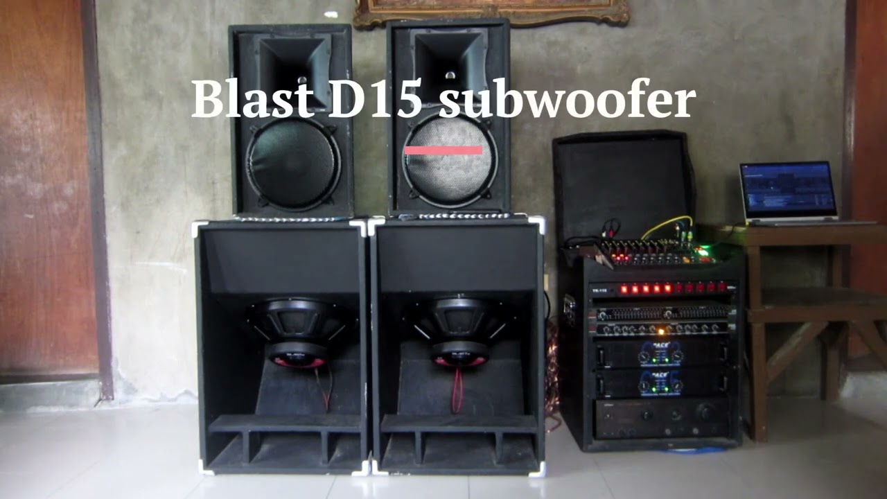 D15 subscoop and Blast subwoofer Soundcheck