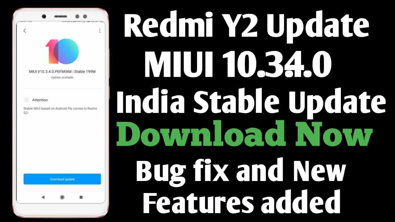 MIUI 10.3.4.0 Redmi Y2 Android P 9.0 Stable Update Start Rolling Out Download Now