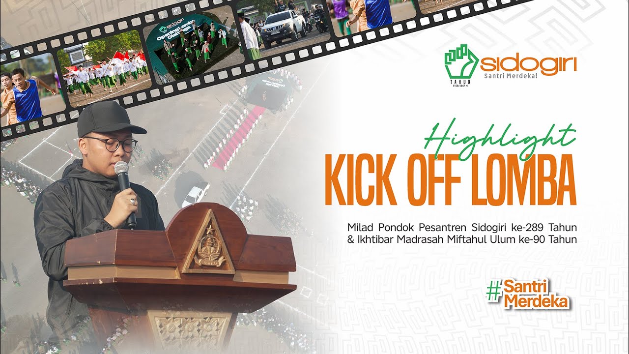 Highlight Kickoff Lomba Milad 289 | Pondok Pesantren Sidogiri