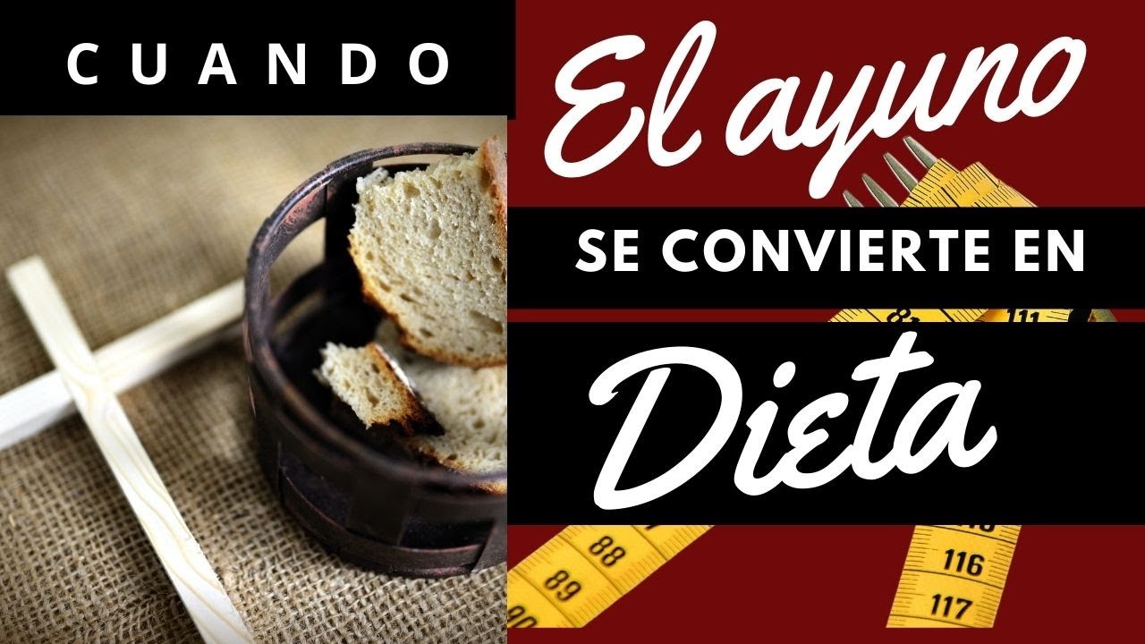 CUANDO EL AYUNO SE CONVIERTE EN DIETA | Misión Ruah