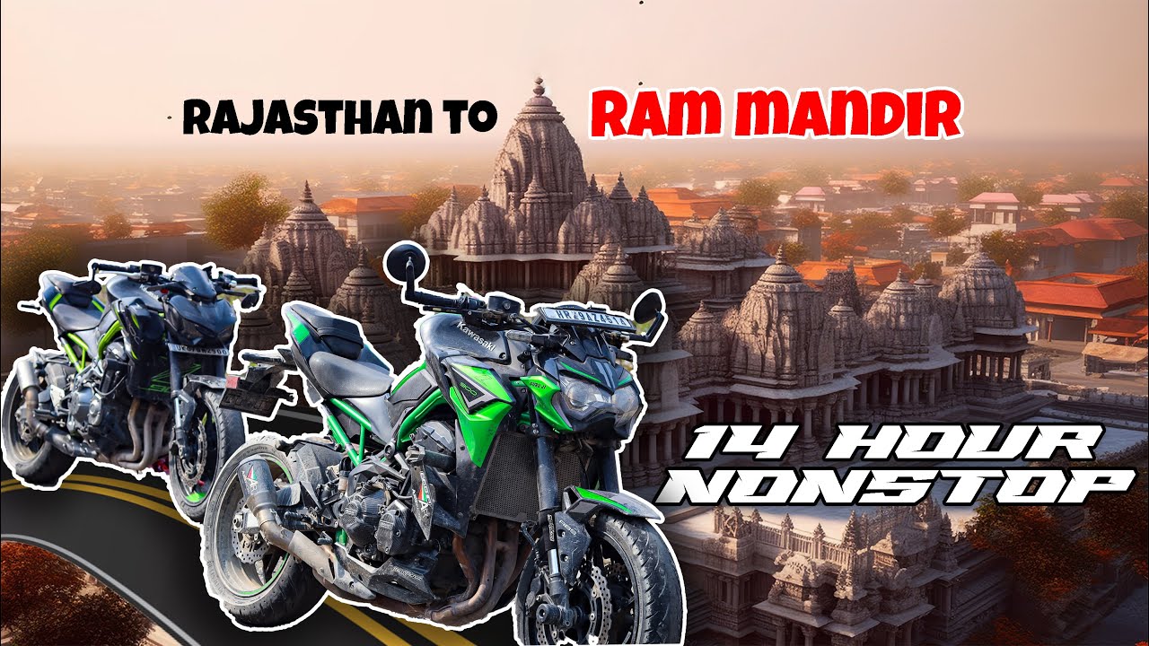 14 Hour NONSTOP Ride to Ram Mandir on Kawasaki Z900 | Nepal Ride Ep.1 | Rajasthan to Ayodhya