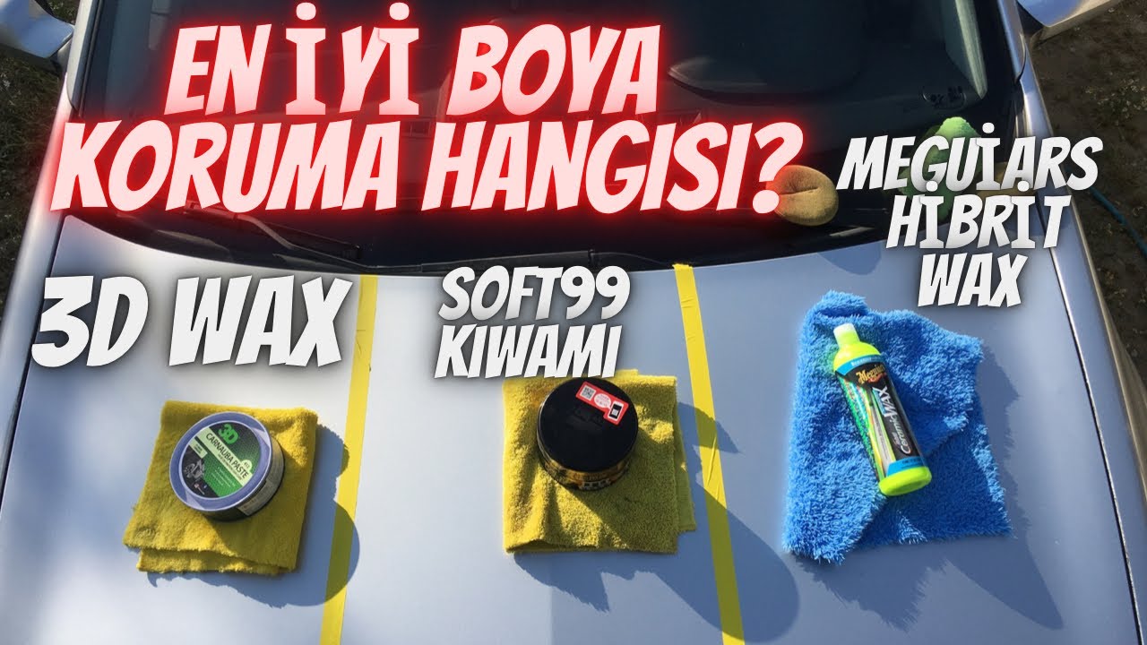 En iyi Boya Koruma Hangisi ? Soft99 Kıwamı-3d carnauba wax-Meguiars hibit seramik sıvı wax