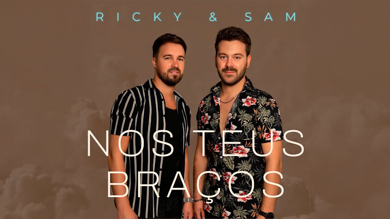 Ricky & Sam - Nos teus bra&ccedil;os (Official video)