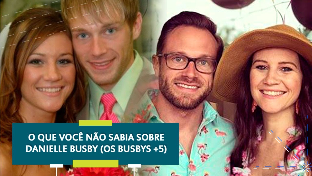 CURIOSIDADES SOBRE A MÃEZONA DANIELLE BUSBY