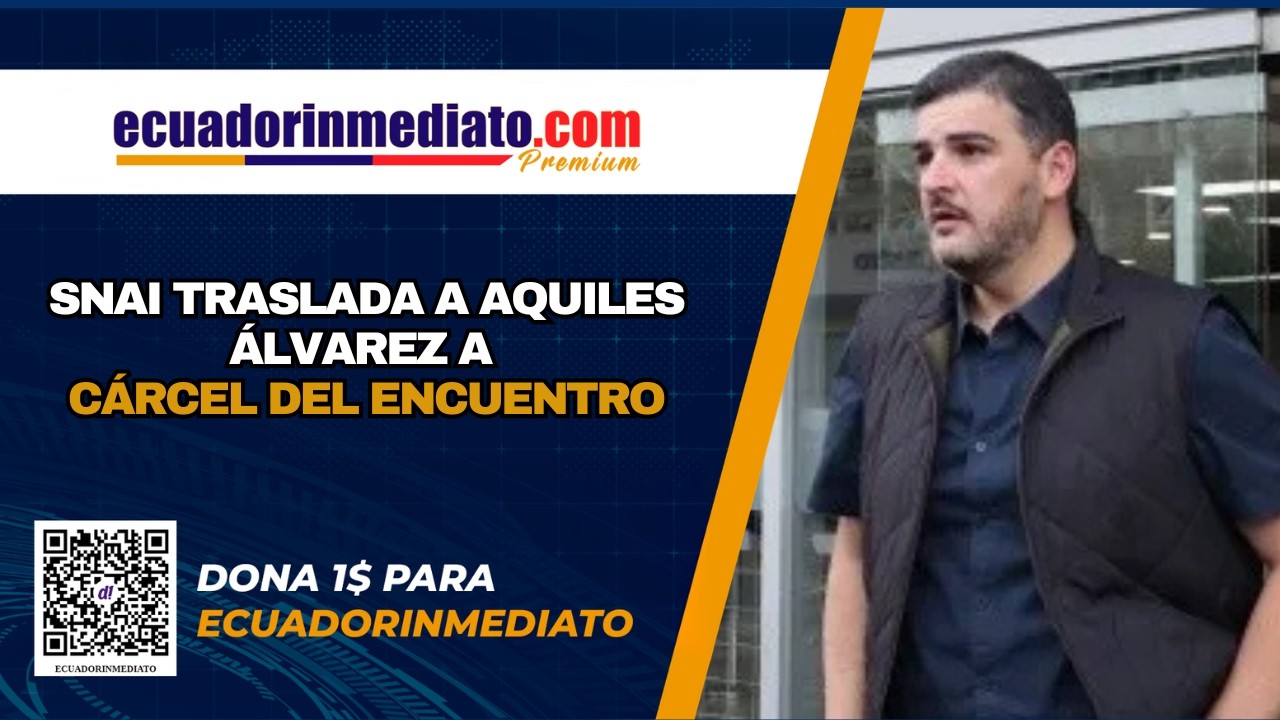 🔴 #URGENTE | Retransmisión Radio Pichincha - SNAI traslada a Aquiles Álvarez a Cárcel del Encuentro