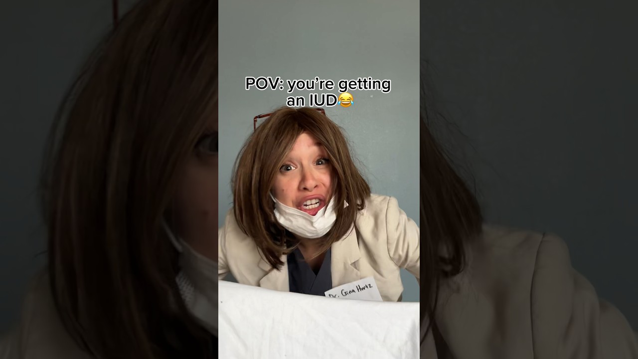 POV: you&rsquo;re getting an IUD