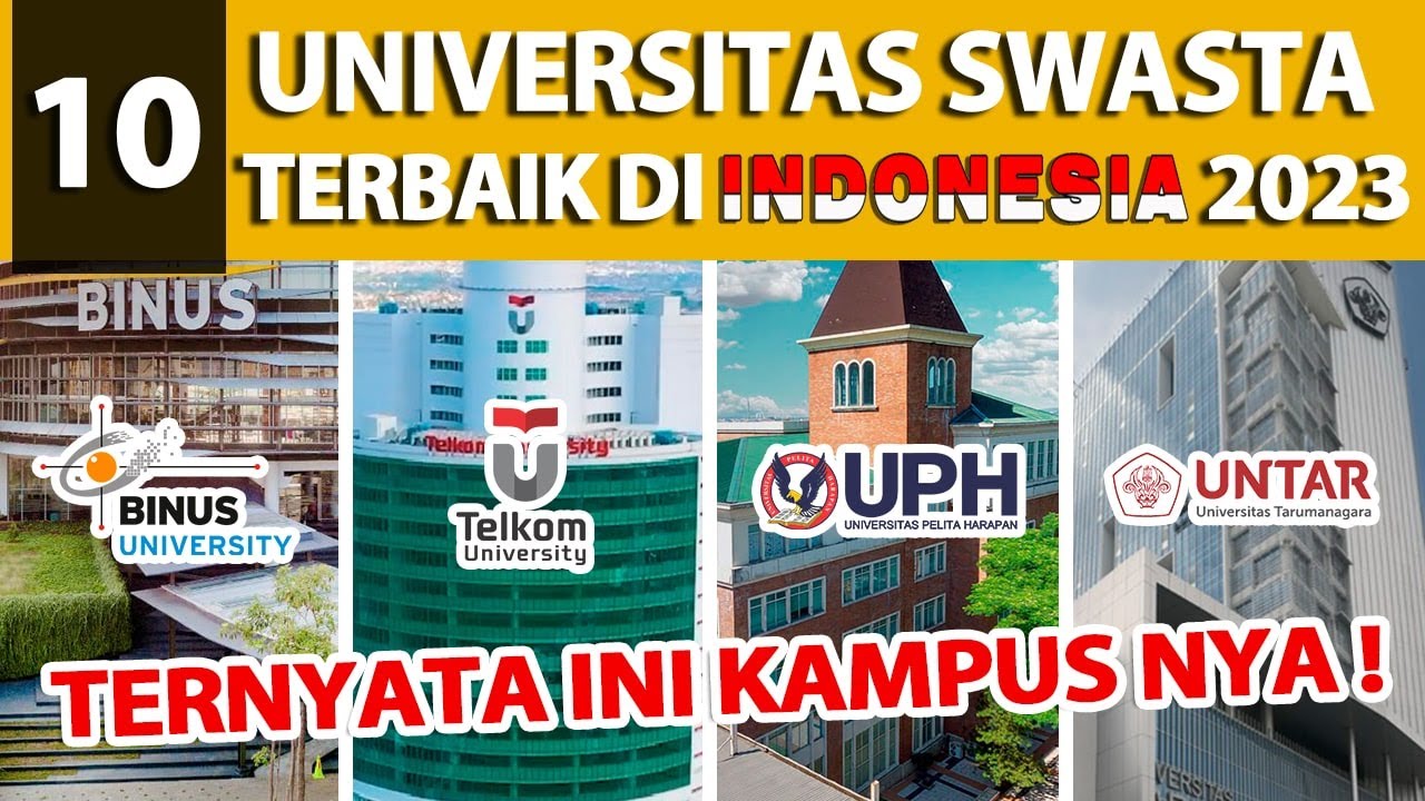10 UNIVERSITAS SWASTA TERBAIK DI INDONESIA!! BERAPA BIAYA KULIAHNYA?